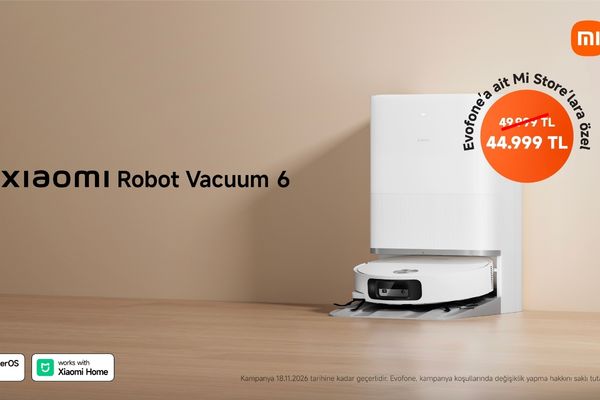 Xiaomi Robot Vacuum 6 Türkiye'de ilk kez EVOFONE'un Mi Store mağazalarında<