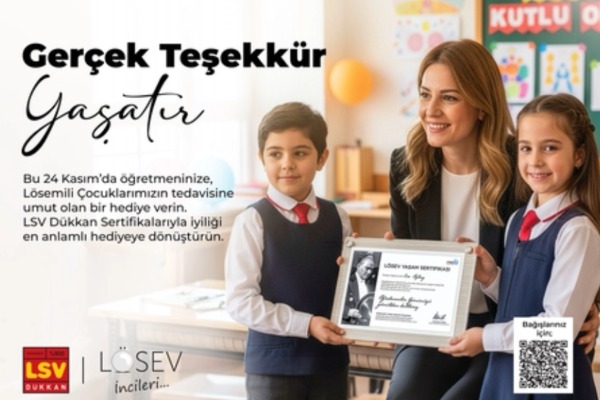 LÖSEV’den Öğretmenler Günü’nde anlamlı çağrı: “Gerçek teşekkür yaşatır”<