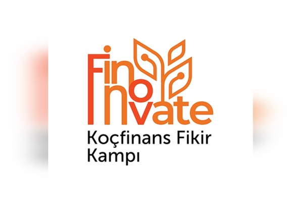 Geleceğin finans dünyasına inovatif bakış: “Finnovate” Koçfinans Fikir Kampı<