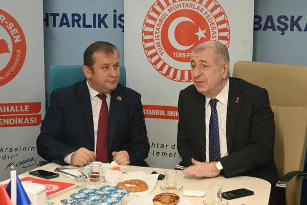 Özdağ'dan, Tüm İstanbul Muhtarlar Federasyonu’na ziyaret