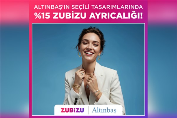 ZUBİZU’dan Altınbaş ile ışıltılı iş birliği<
