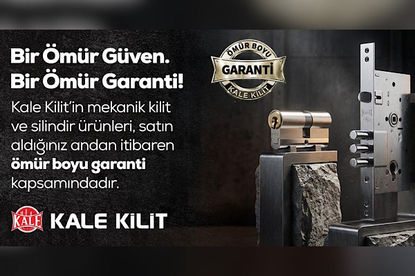 Kale Kilit’ten güvene kurumsal imza: Mekanik kilit ve silindirlerde ömür boyu garanti<