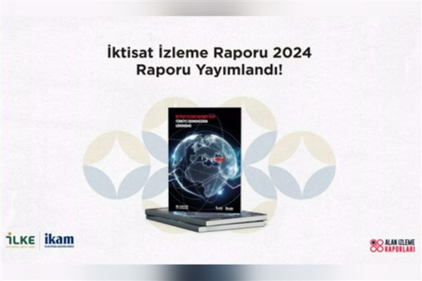 İLKE Vakfı'ndan 2024 Türkiye ekonomisi raporu