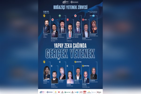 Boğaziçi Yetenek Zirvesi ‘Yapay Zeka Çağında Gerçek Yetenek’ temasıyla düzenleniyor