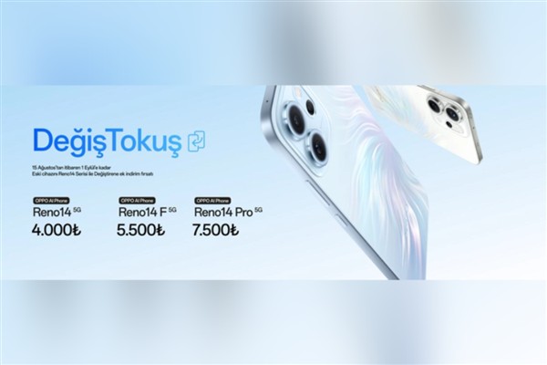OPPO Reno14 Serisi “Değiş-Tokuş” kampanyasıyla Türkiye’de<