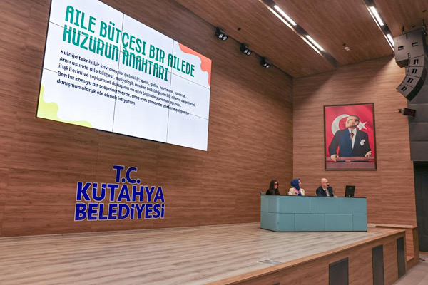 Kütahya’da “Aile Bütçesi Danışmanlığı” semineri düzenlendi<