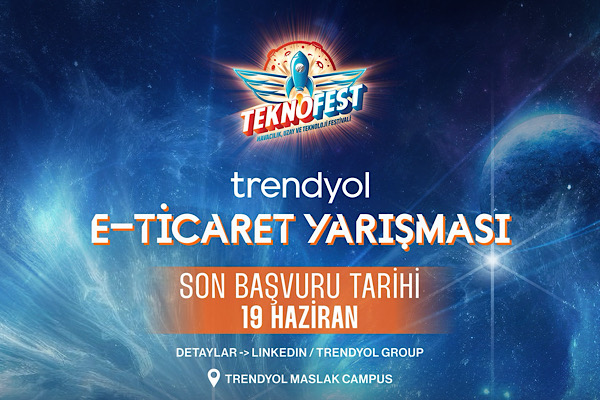 Trendyol TEKNOFEST E-Ticaret Yarışması maratonu başlıyor<