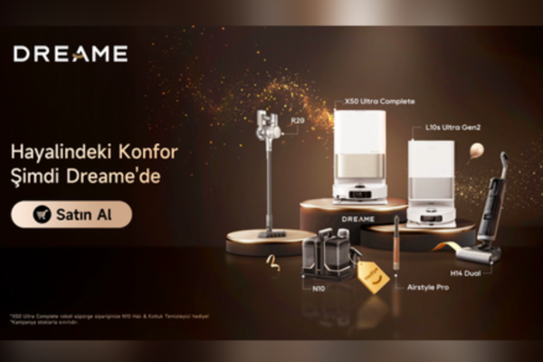Dreame’den kasım fırsatları: Hayalindeki konfor seninle<