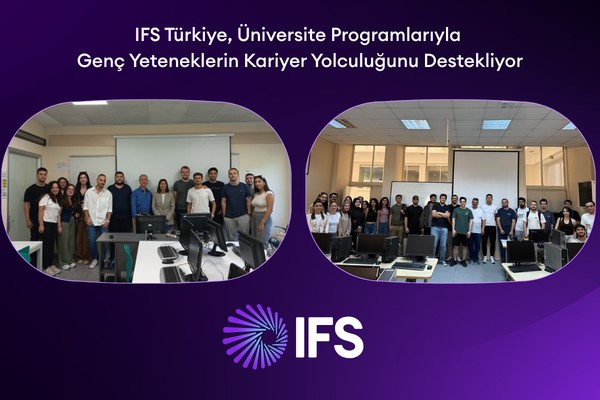 IFS Türkiye, üniversite programlarıyla genç yeteneklerin kariyer yolculuğunu destekliyor<