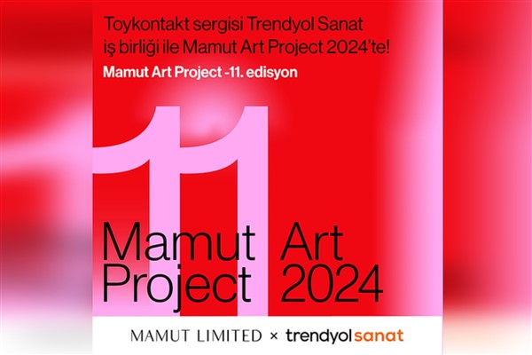 Toykontakt Seçkisi, Trendyol Sanat desteğiyle 22-26 Mayıs arası Mamut’ta