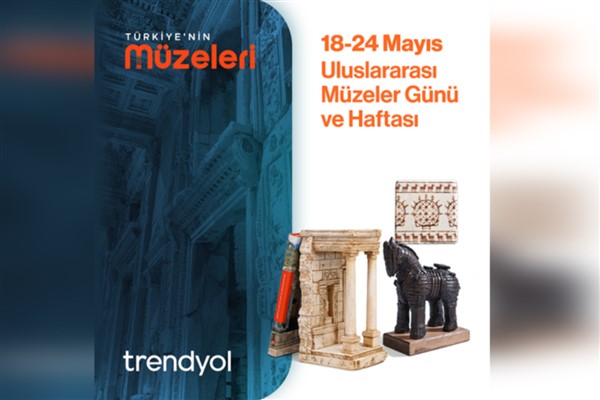 Türkiye’nin Müzeleri Trendyol’da: Kültürel mirasa evinizde yer açın