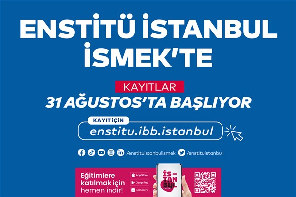 Enstitü İstanbul İSMEK kayıtları 31 Ağustos’ta başlıyor