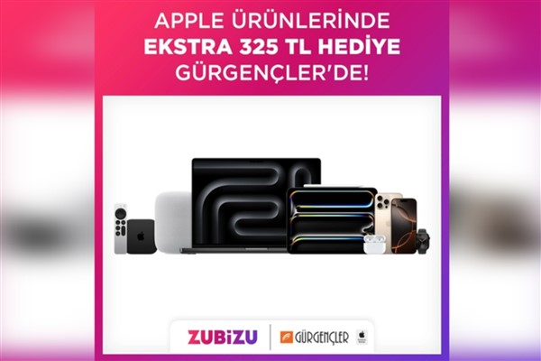 ZUBİZU üyelerine Gürgençler’de Apple alışverişine özel hediye