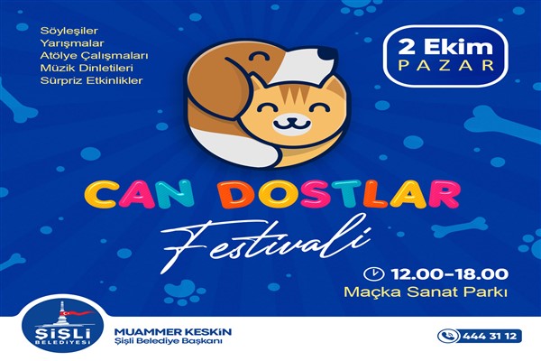 Şişli Belediyesi, Can Dostlar Festivali düzenliyor