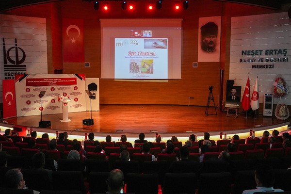 Afete Hazır Kentler Çalıştayı, Keçiören'de düzenlendi